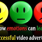 How emotions can lead to successful video advertising