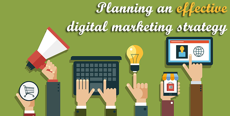 Planning an effective digital marketing strategy